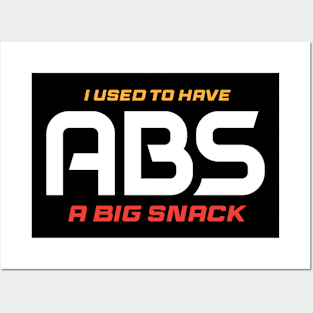 I USED TO  HAVE ABS Tee by Bear & Seal Posters and Art